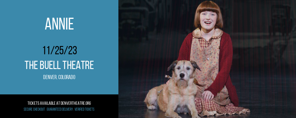 Annie at The Buell Theatre