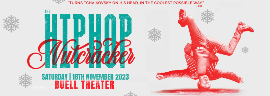 The Hip Hop Nutcracker at The Buell Theatre