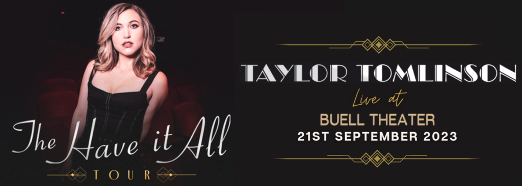 Taylor Tomlinson at The Buell Theatre