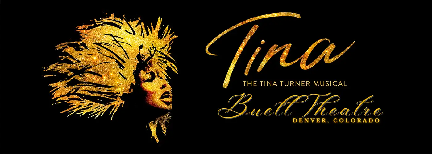 TINA – The Tina Turner Musical at Buell Theatre