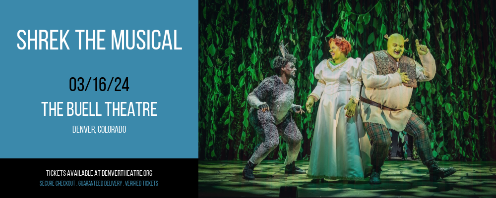 Shrek The Musical at The Buell Theatre