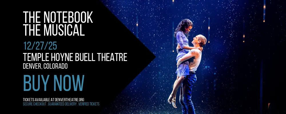 The Notebook at Temple Hoyne Buell Theatre