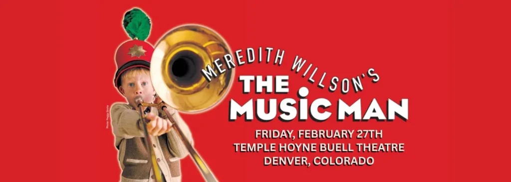 The Music Man at Temple Hoyne Buell Theatre
