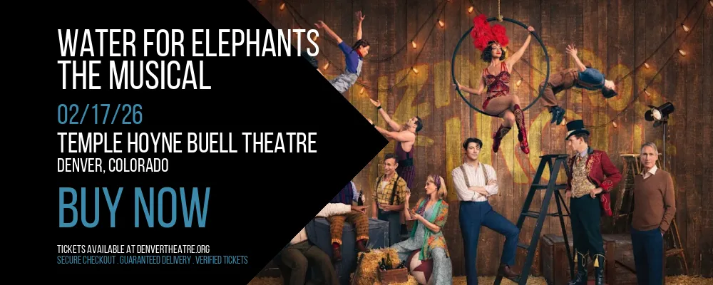 Water for Elephants at Temple Hoyne Buell Theatre