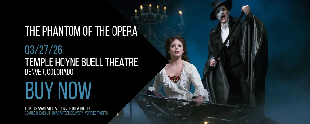 The Phantom of the Opera at Temple Hoyne Buell Theatre