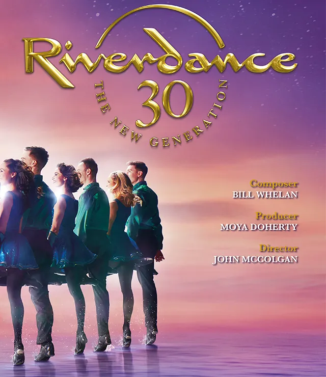 Riverdance 30 tickets